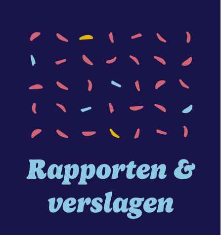 Rapporten en verslagen